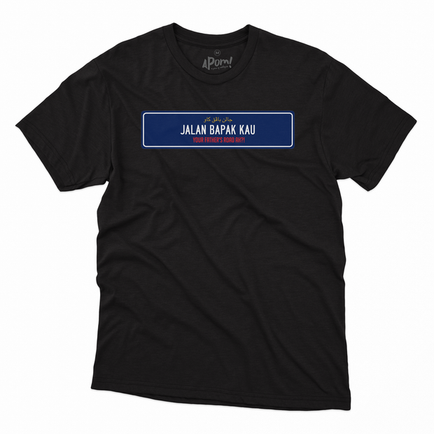Adult - T-Shirt - Jalan Bapak Kau - Black