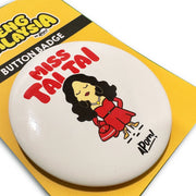 Button Badge - Miss Tai Tai