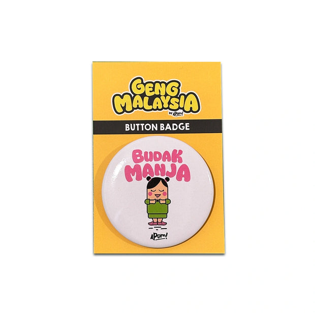 Button Badge - Budak Manja