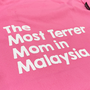 Tote Bag - The Most Terrer Mom (Pink)