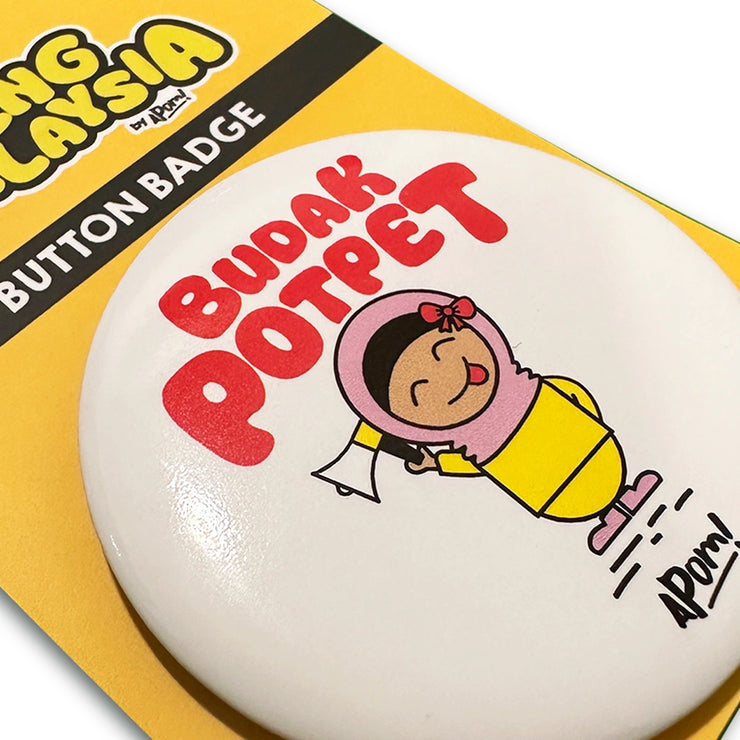 Button Badge - Budak Potpet