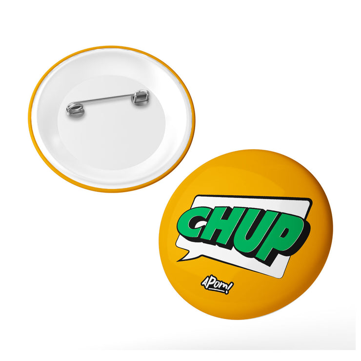 Button Badge - CHUP