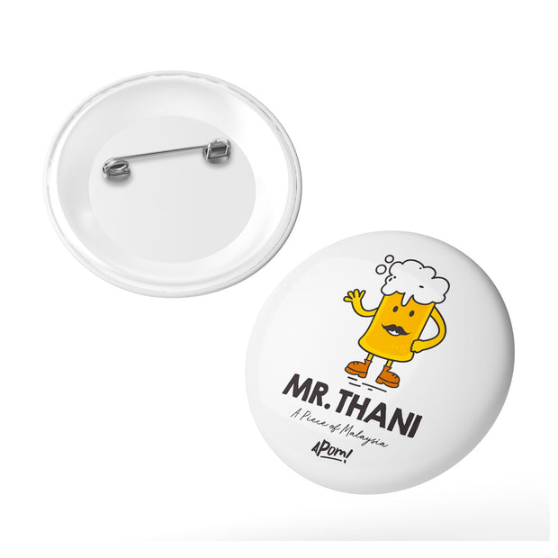 Button Badge - Mr Thani