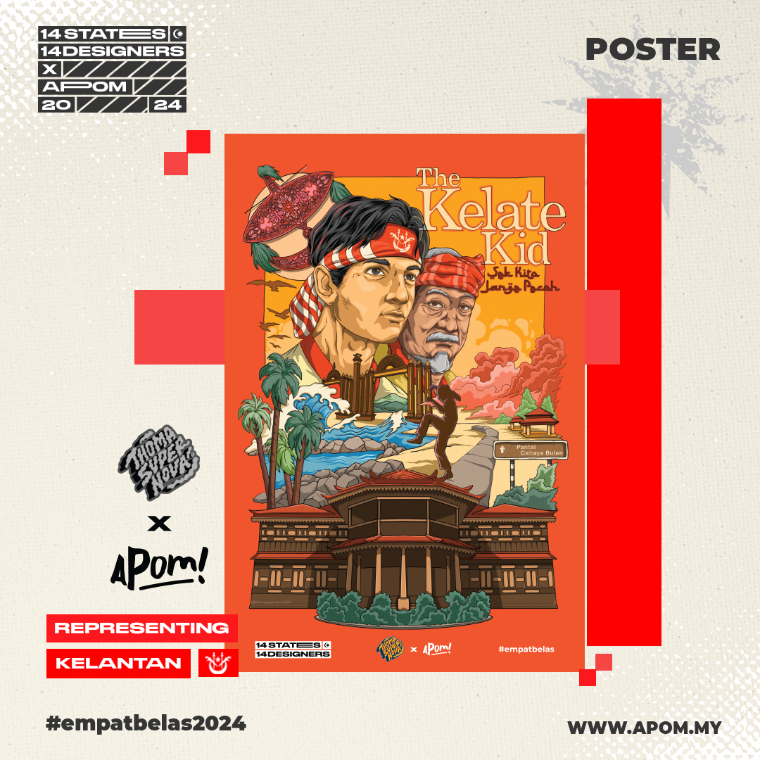 Poster - Empatbelas Collab - Kelantan – APOM