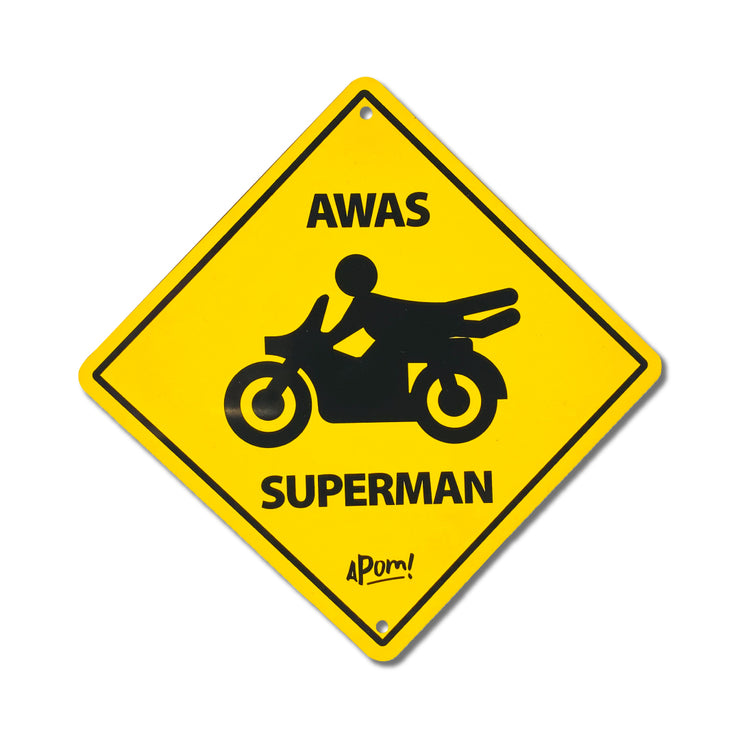 Metal Signage - Awas Superman