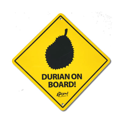 Metal Signage - Durian On Board