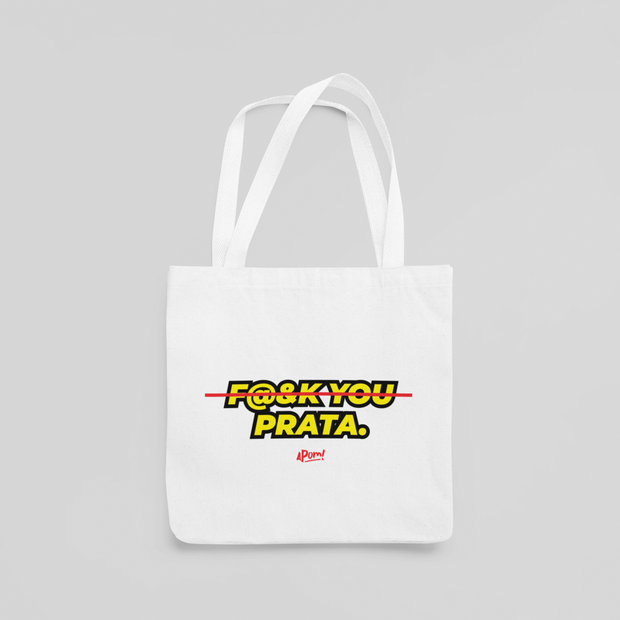 PRE-ORDER Tote Bag - F@&k You Prata - White