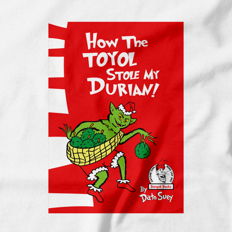 Adult - T-shirt - How the Toyol stole my Durians?