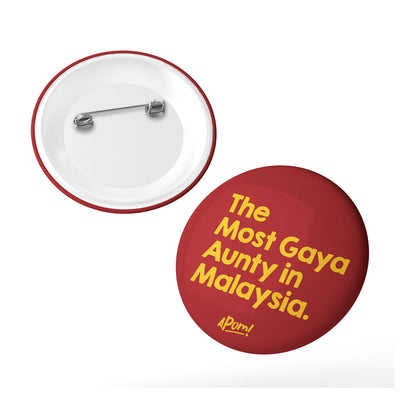 Button Badge - The Most Gaya Aunty