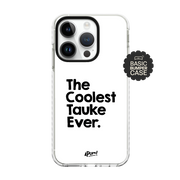 PRE-ORDER - Phone Case - The Coolest Tauke Ever