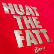 Adult T-shirt - Huat the Fatt