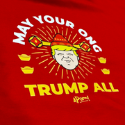 Adult T-shirt - May Your Ong Trump All