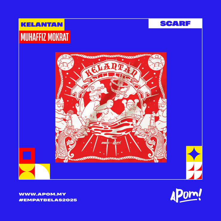 Scarves Of Malaysia - Empatbelas 2025 - Kelantan