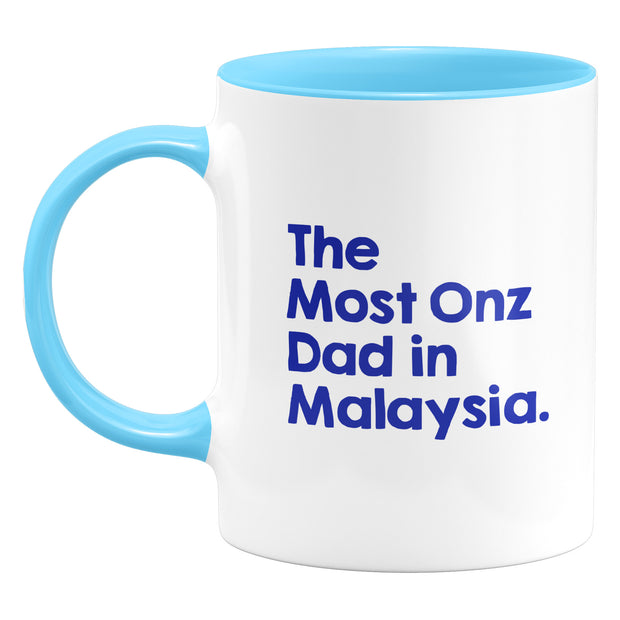 Mug - The Most Onz Dad In Malaysia