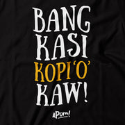 Closeup of the “Bang kasi kooi O Kaw” Designin white and yellow. On a Black Tee. This phrase is commonly used to order to order a strong black coffee at a malaysian mamak. One part serious street-ware, one part tongue in cheek Malaysian humor so often associated with Apom.my. This funny T-Design is part of Apom’s, Mamak Series.