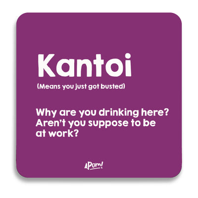 Kantoi Drink Coaster