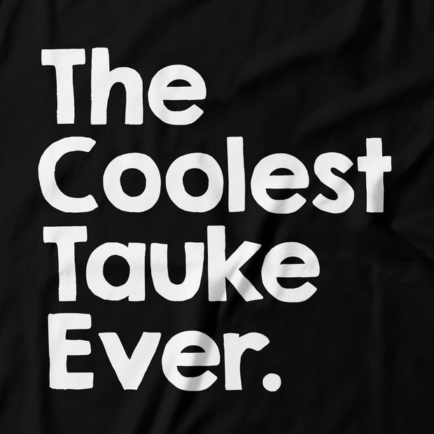 Adult - T-Shirt - The Coolest Tauke Ever - Black