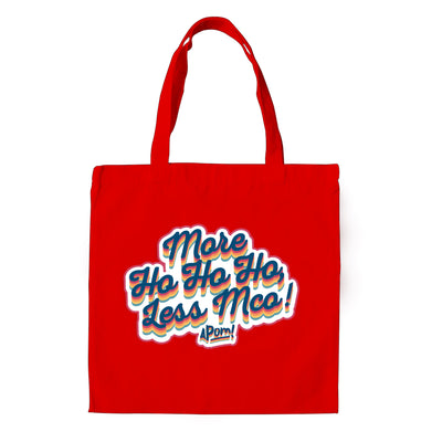 Tote Bag - More Ho Ho Ho, Less MCO
