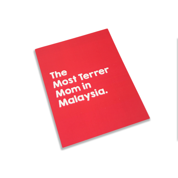 Greeting Card - The Most Terrer Mom in Malaysia