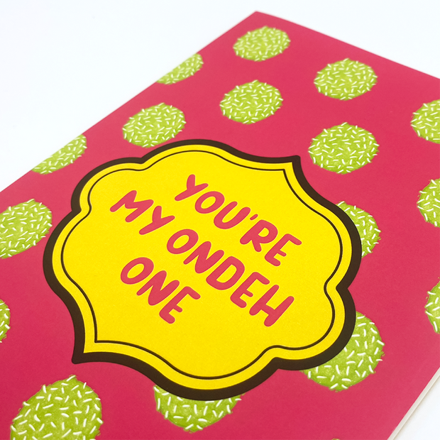 Greeting Card - You're My Ondeh One
