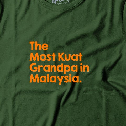 Adult - T-Shirt - The Most Kuat Grandpa In Town