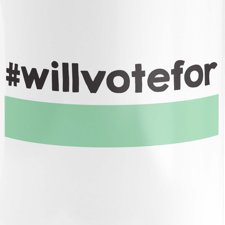 Mug - Will Vote For